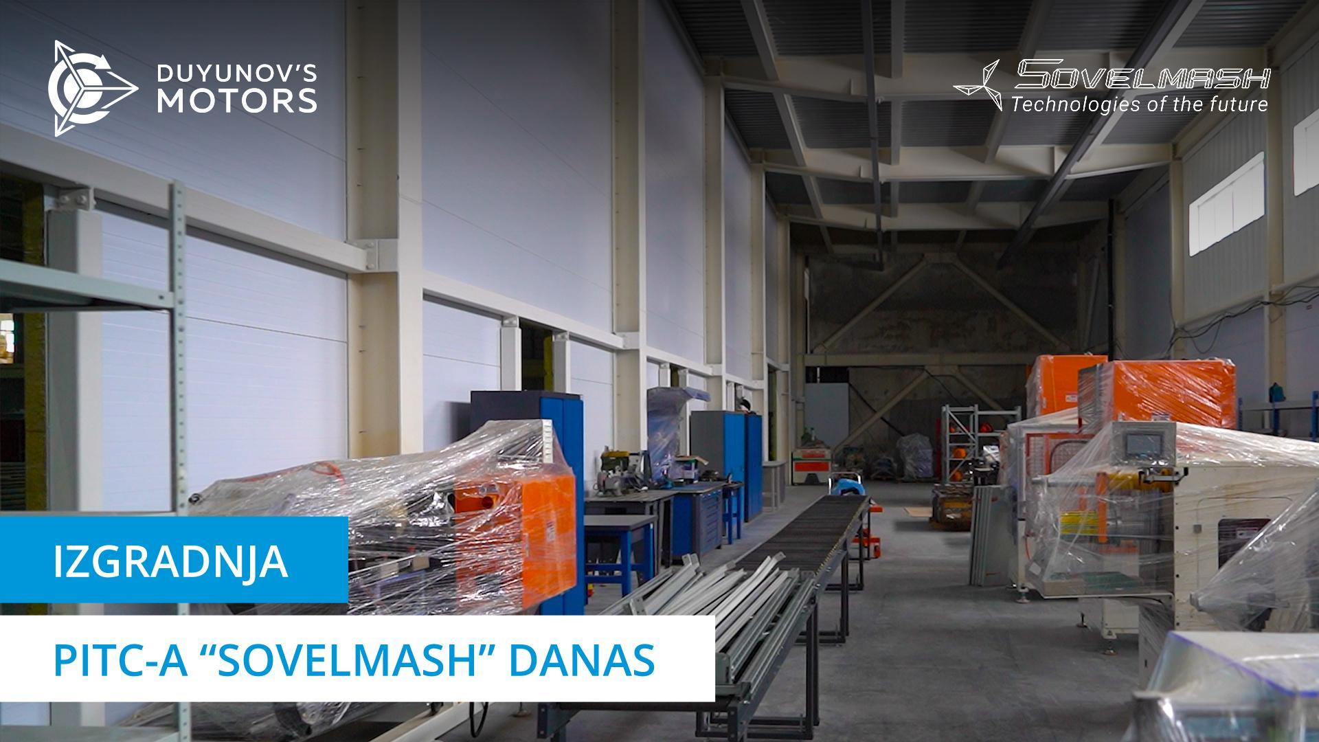 Izgradnja PITC-a "Sovelmash" danas