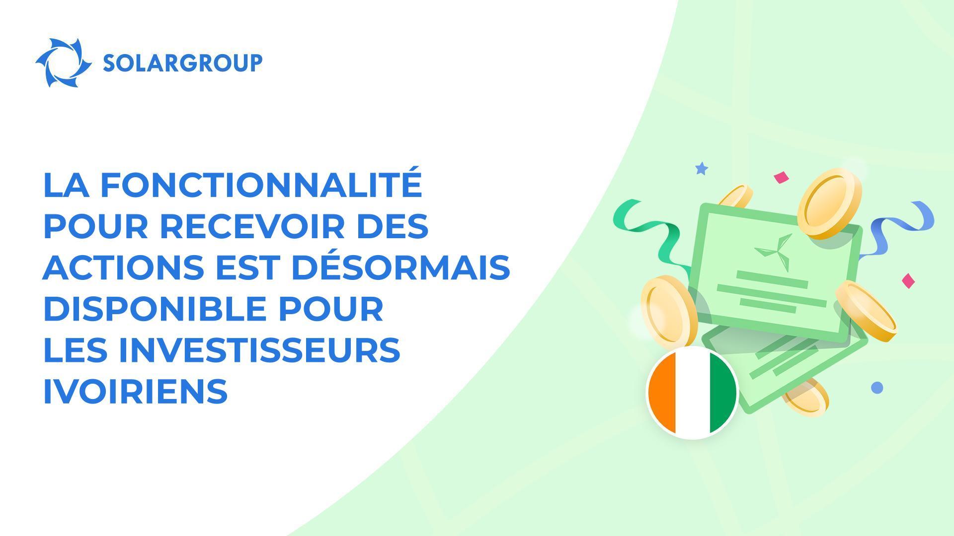 Mise en service de la fonctionnalité pour les investisseurs ivoiriens