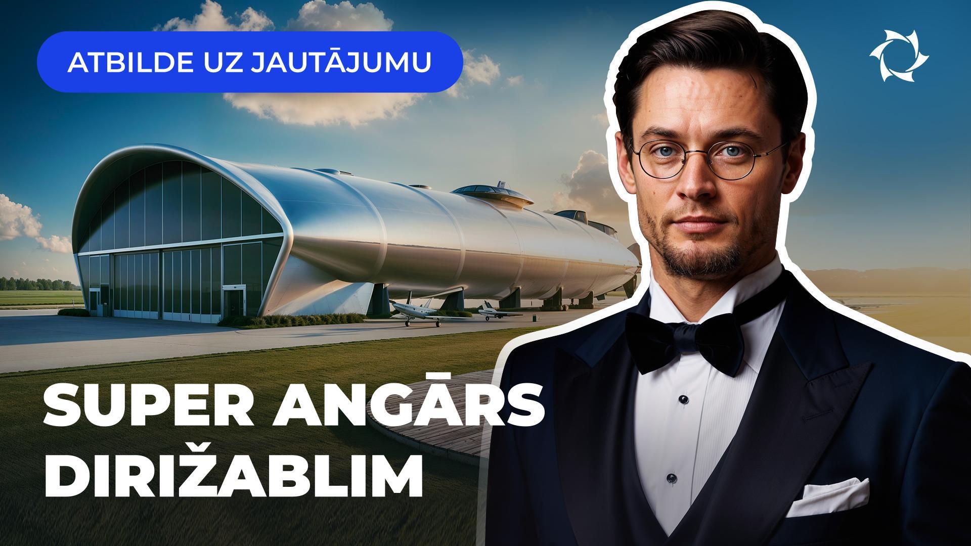Kāpēc dirižablim vajadzīgs milzīgs angārs: uzglabāt sarežģīti, nav piemērots klimats?