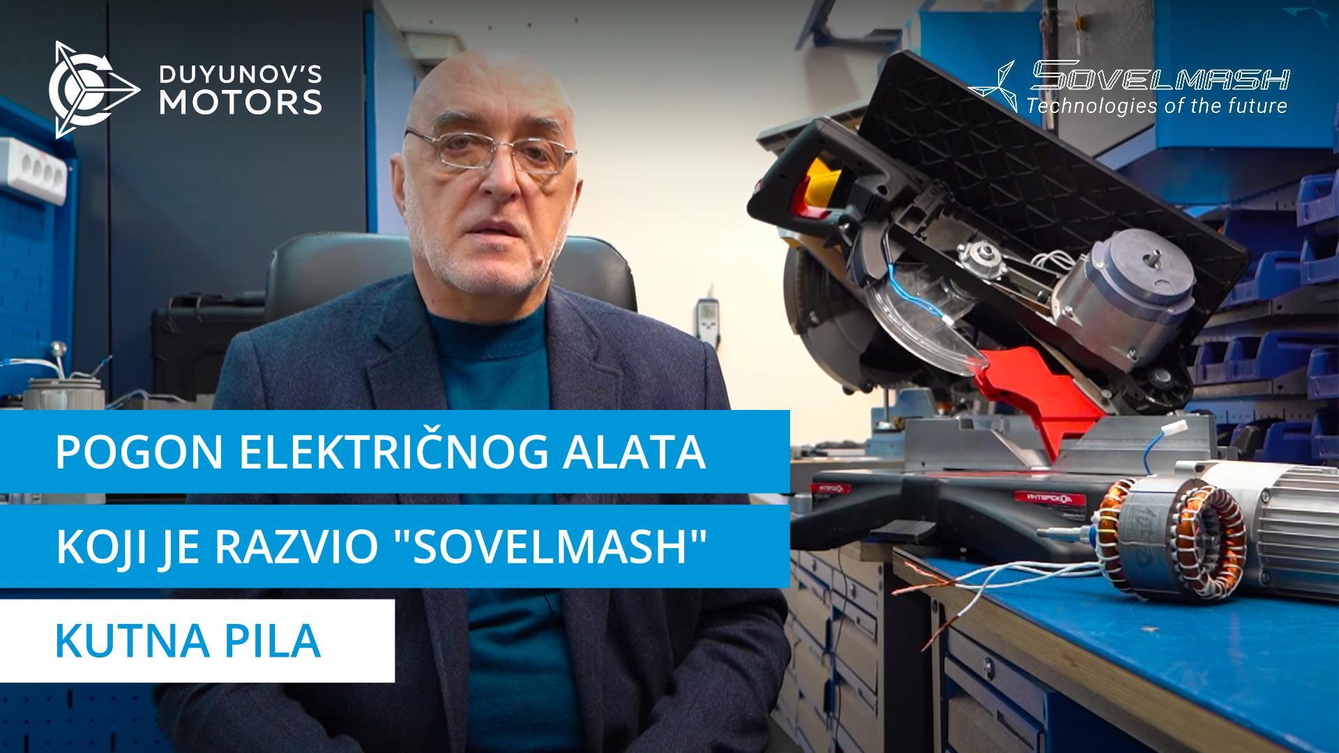 Pogon električnog alata koji je razvio Sovelmash: kutna pila