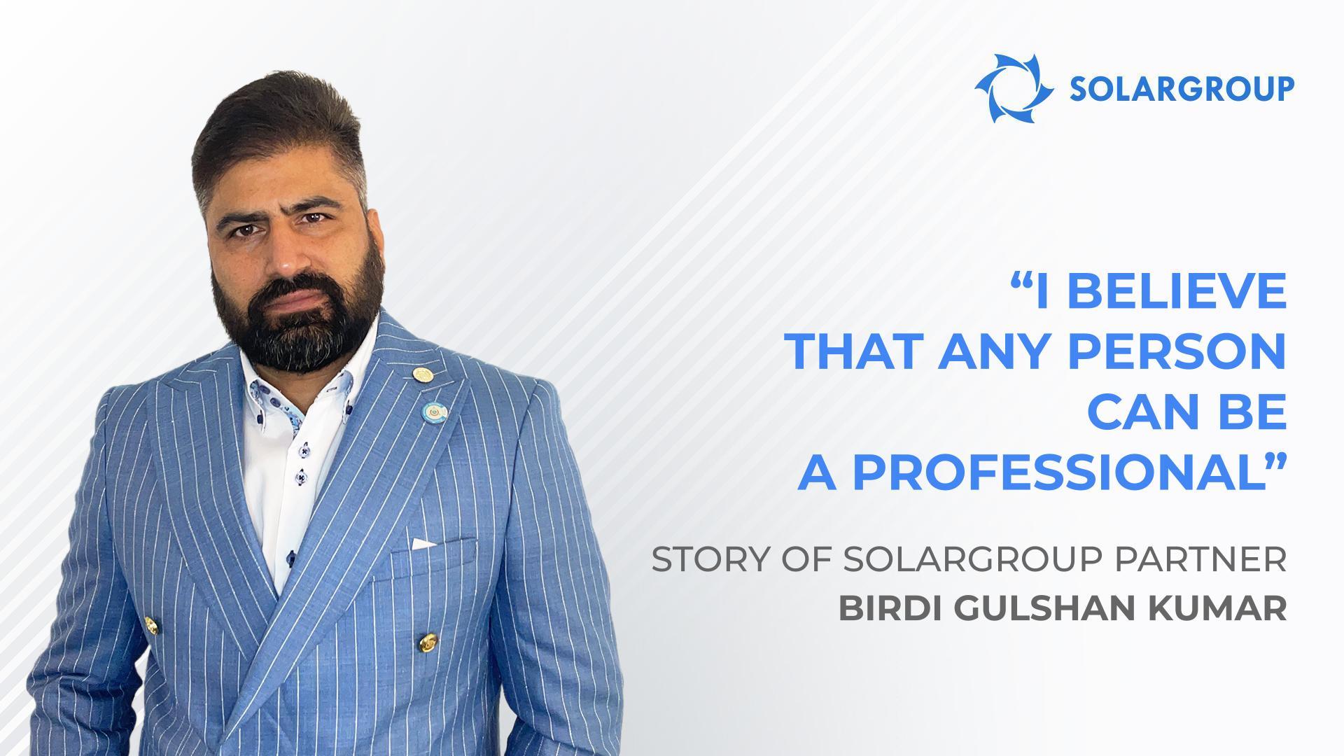 The man who helped SOLARGROUP tap into the Indian market | Success story of the partner Birdi Gulshan Kumar