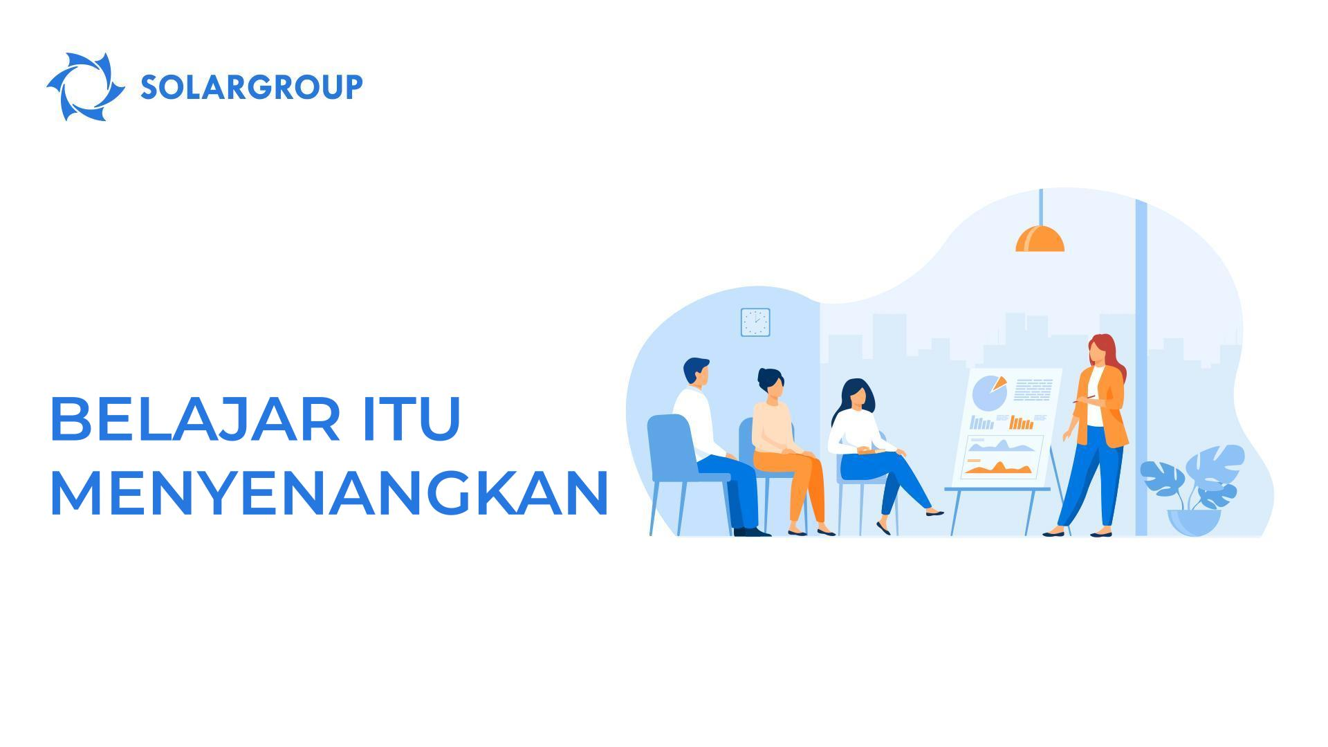 Belajar itu menyenangkan