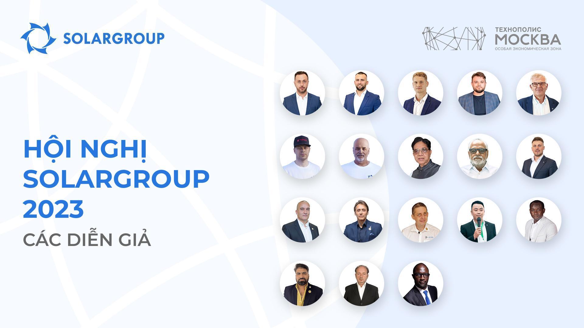 Ai sẽ phát biểu tại Hội nghị quốc tế SOLARGROUP ở Moscow