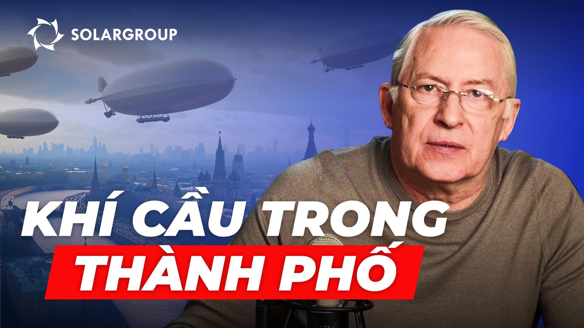 Khí cầu sẽ được triển khai ở đâu và như thế nào trong các thành phố? GIẢI THÍCH CẶN KẼ với Alexander Mynko