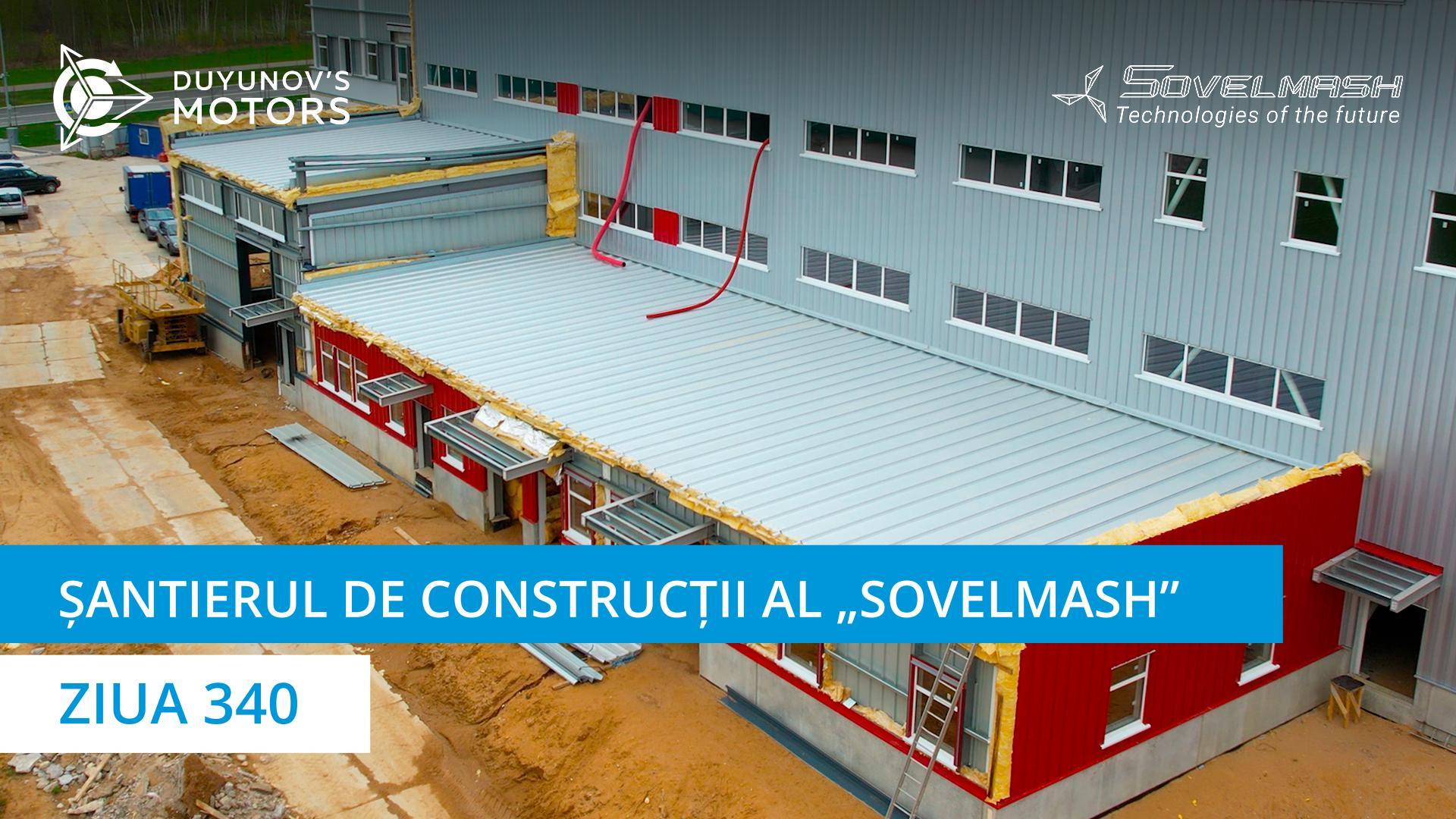 Șantierul de construcții al „Sovelmash” / Ziua 340