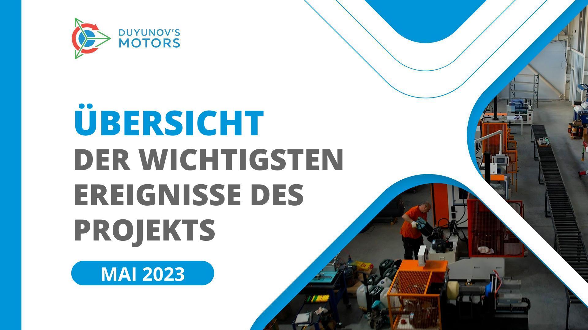 Die wichtigsten Ereignisse des Projekts im Mai