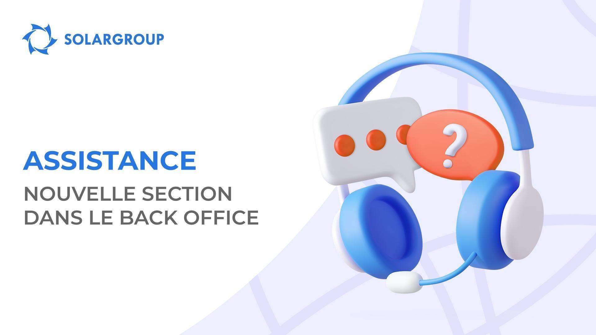 Plus d’assistance dans le back office SOLARGROUP