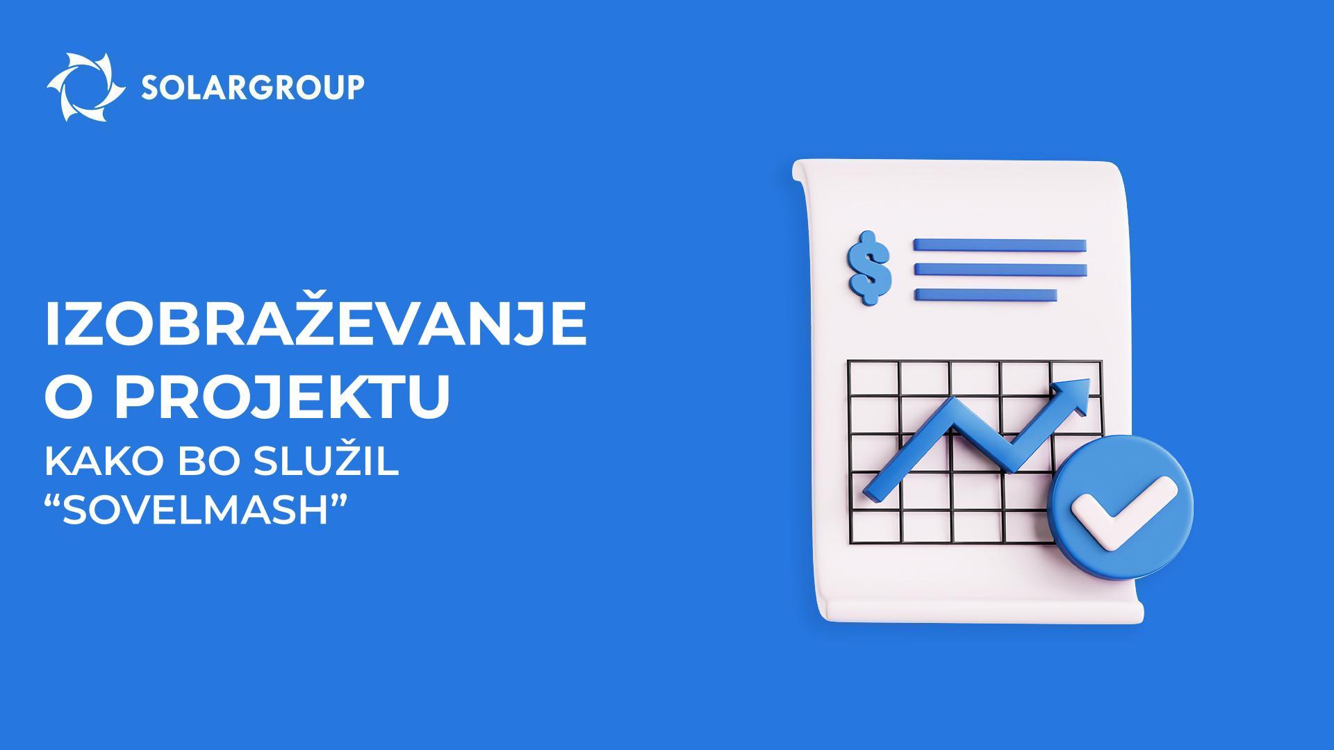 Izobraževalni program za projekt: kako bosta PKTP "Sovelmash" in vi skupaj z njim zaslužili denar