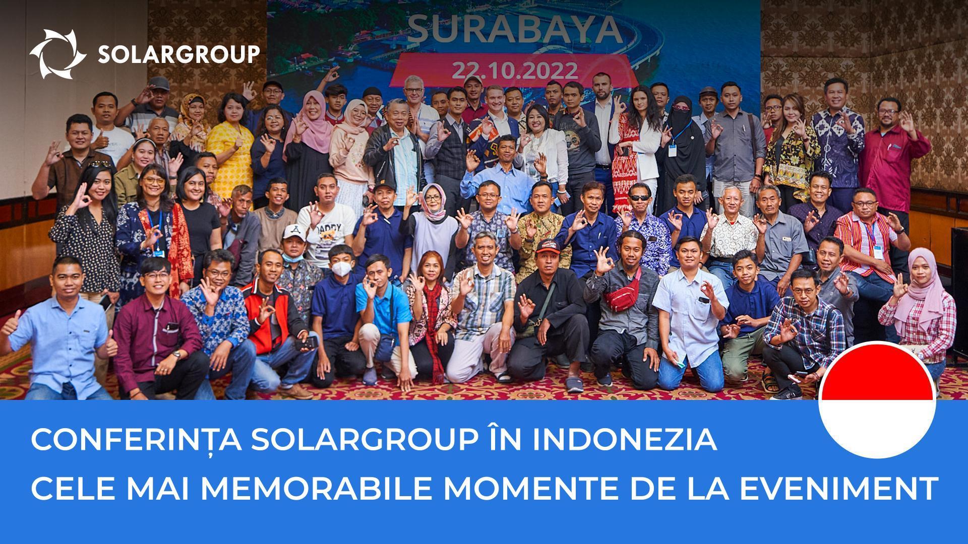 Conferința SOLARGROUP în Indonezia: cele mai memorabile momente de la eveniment