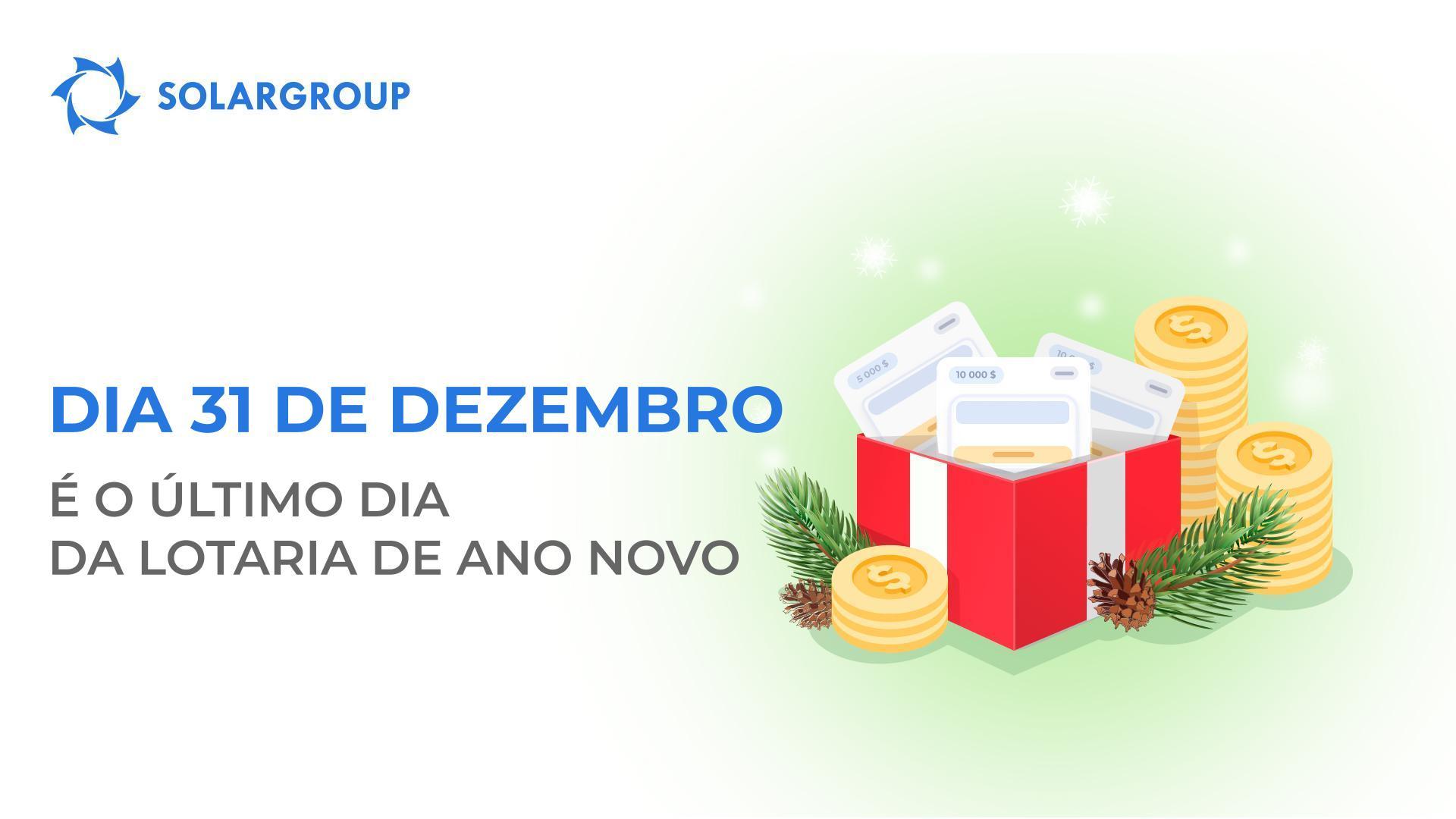 A Lotaria de Ano Novo da SOLARGROUP está prestes a chegar ao fim