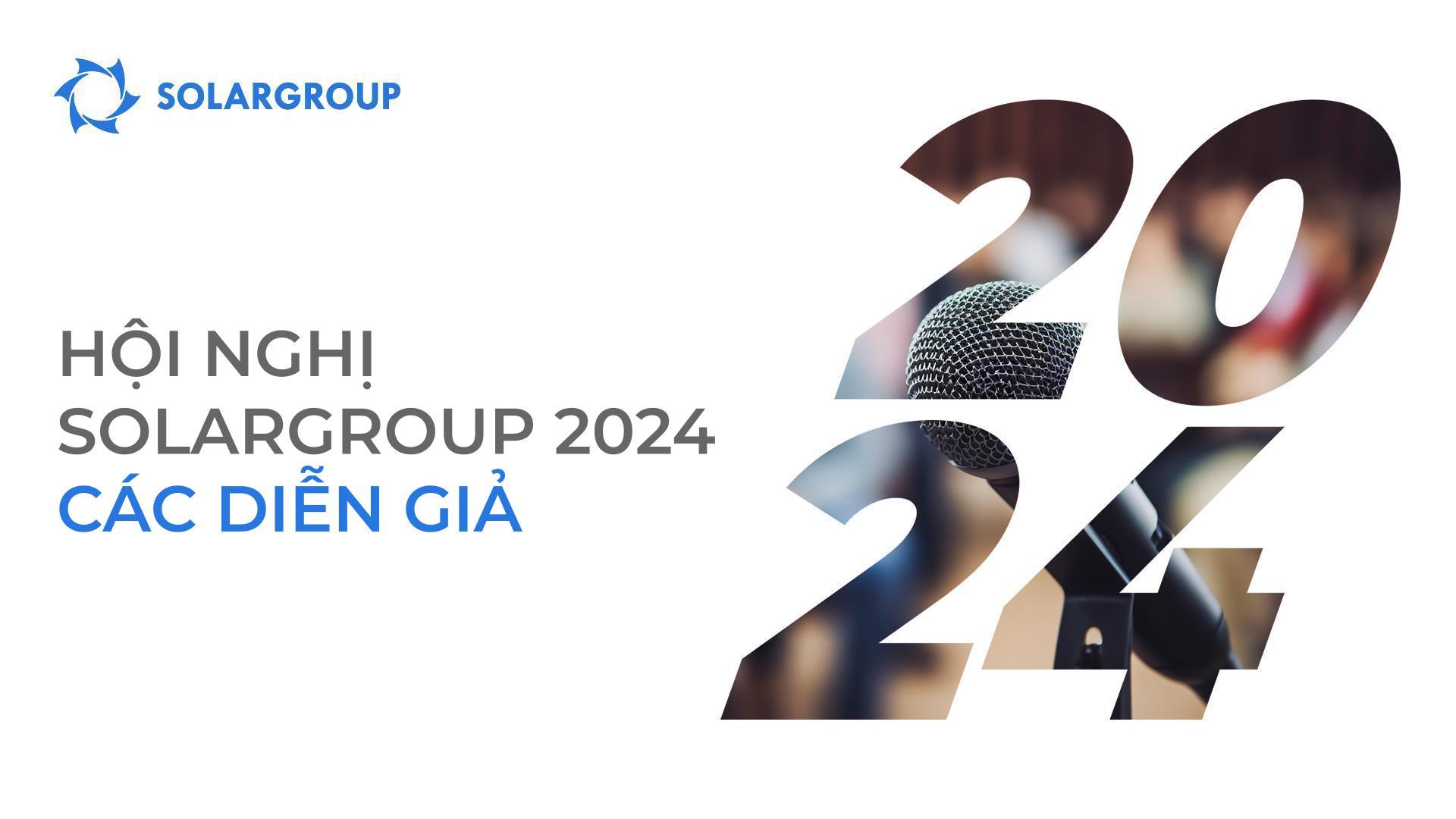 Ai sẽ phát biểu tại Hội nghị quốc tế SOLARGROUP ở Moscow?