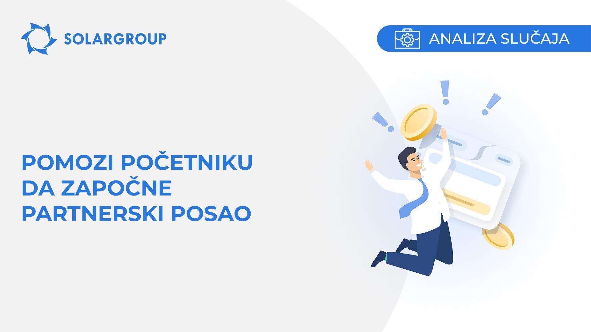 Pomozi početniku da započne partnerski posao | Slučaj iz života partnera