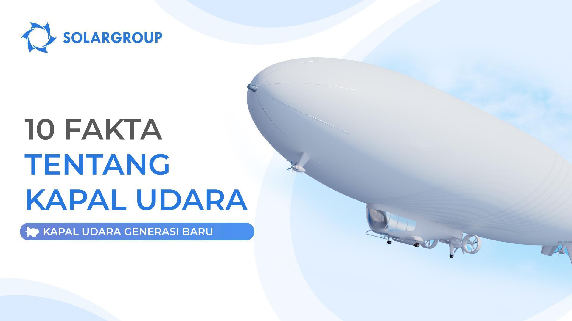 Tahukah Anda? | Fakta tentang kapal udara