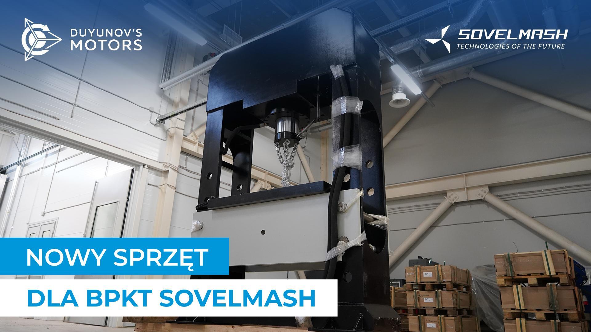 Prasa hydrauliczna i tokarka przybyły do Sovelmash