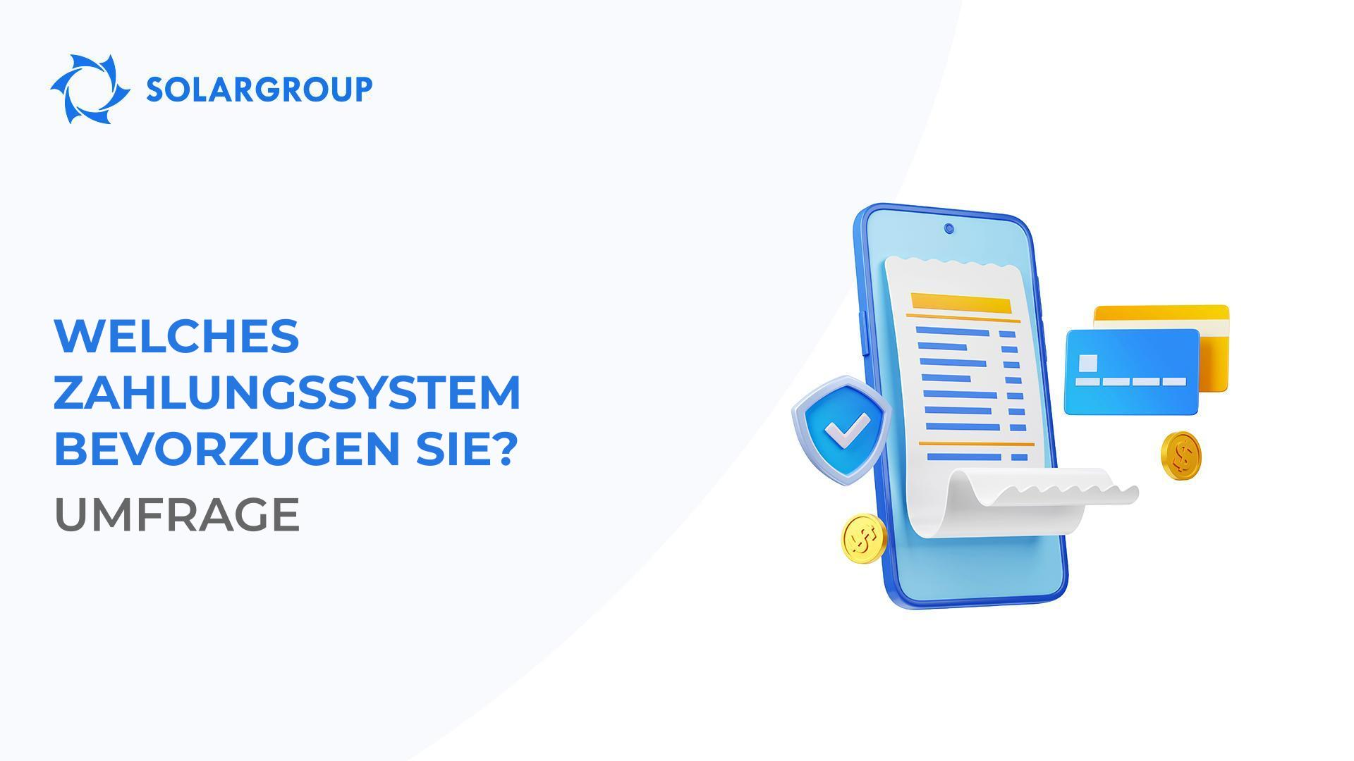 Welches Zahlungssystem bevorzugen Sie?