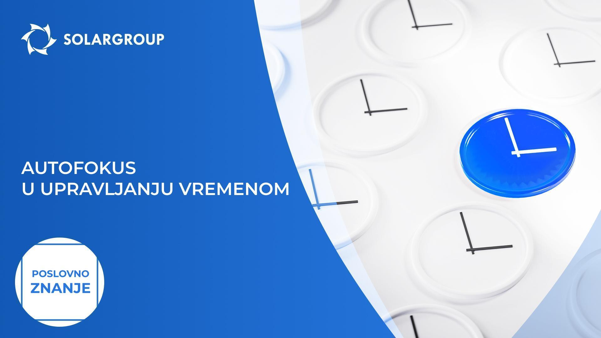 Autofokus u upravljanju vremenom: budite puni energije | Poslovno znanje