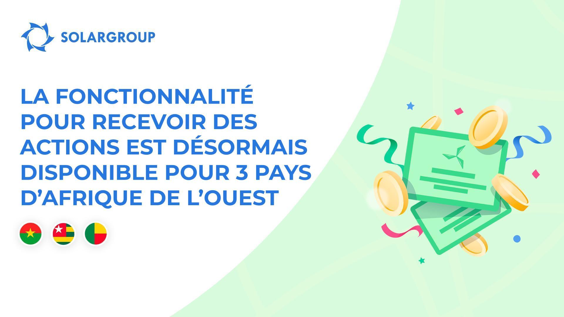 Mise en service de la fonctionnalité pour les investisseurs de 3 pays d’Afrique de l’Ouest