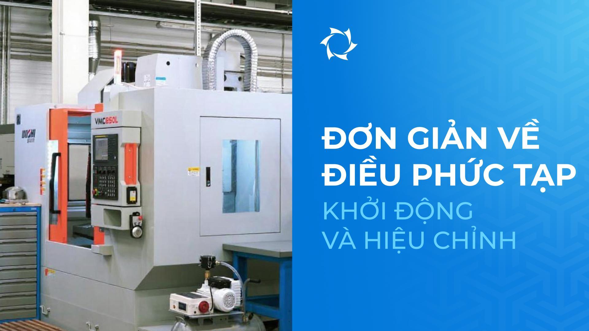 Khởi động và hiệu chỉnh là gì? Giải thích một cách đơn giản