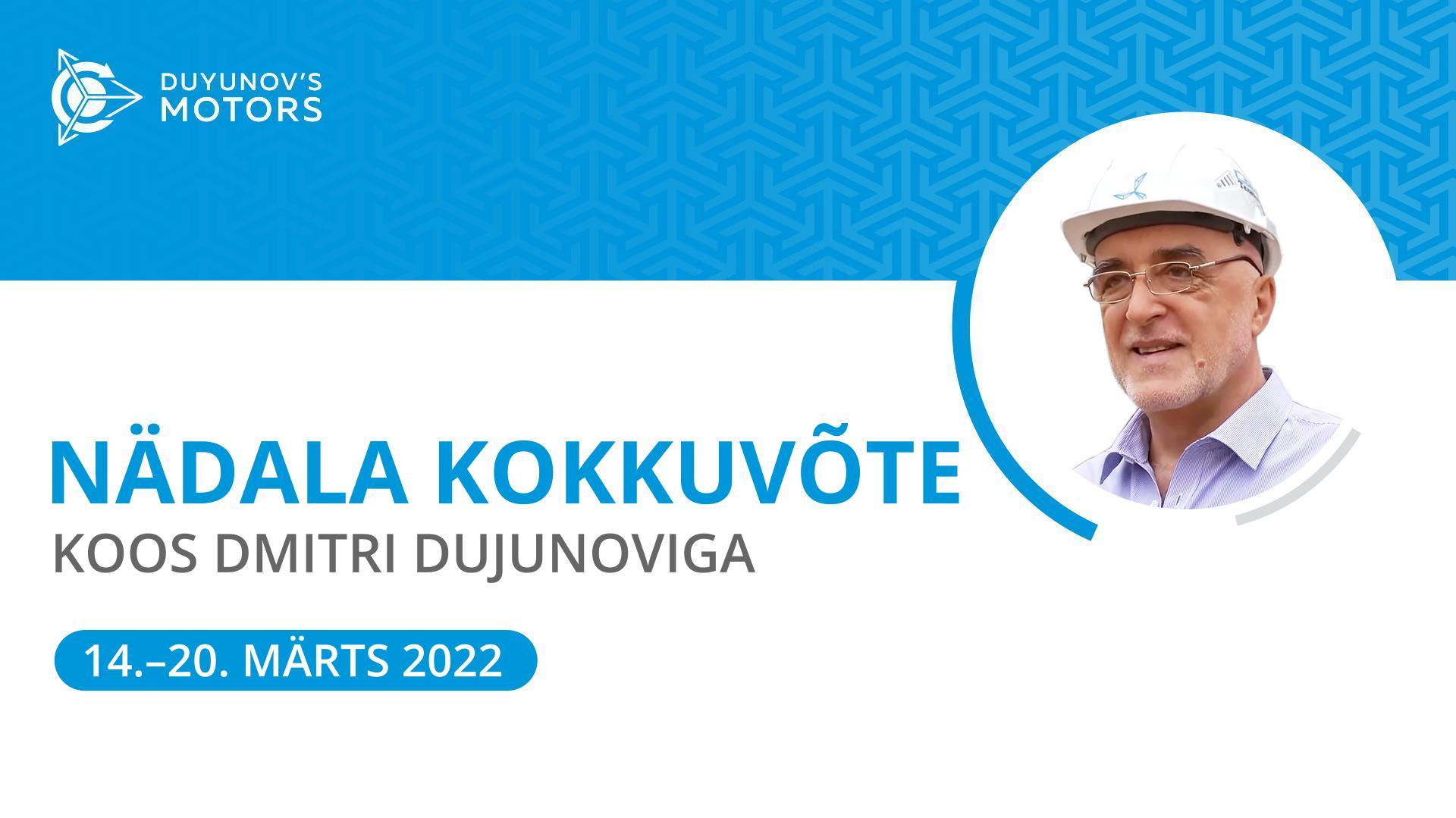Dujunovi mootorid projekti nädala kokkuvõte