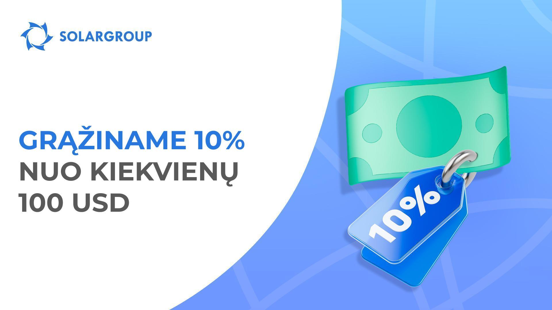 10 % pinigų grąžinimas: pirkite naujus paketus ir gaukite pinigus atgal iš kiekvieno mokėjimo