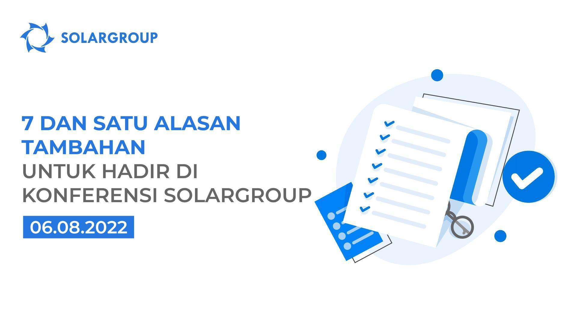 7 dan satu alasan tambahan untuk hadir di konferensi SOLARGROUP