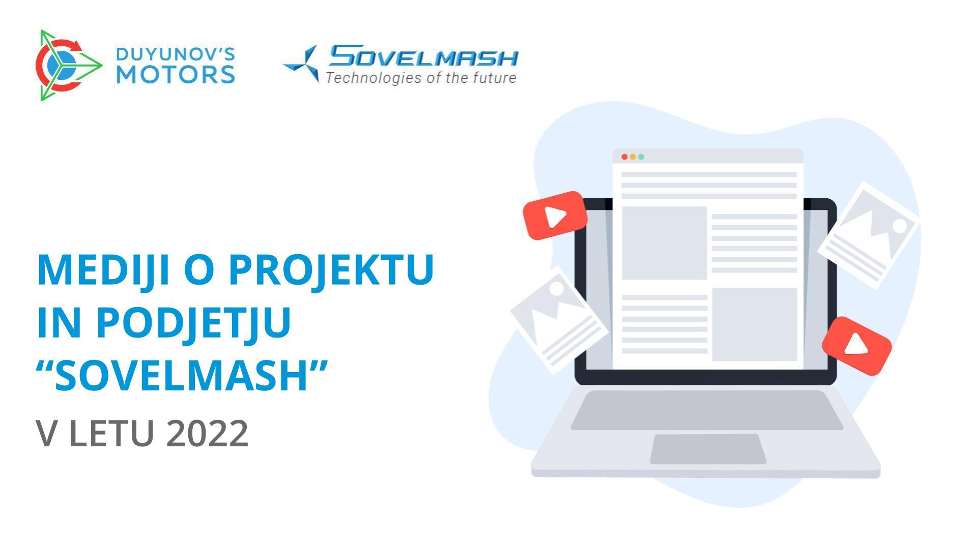 Mediji o projektu in podjetju "Sovelmash" v letu 2022