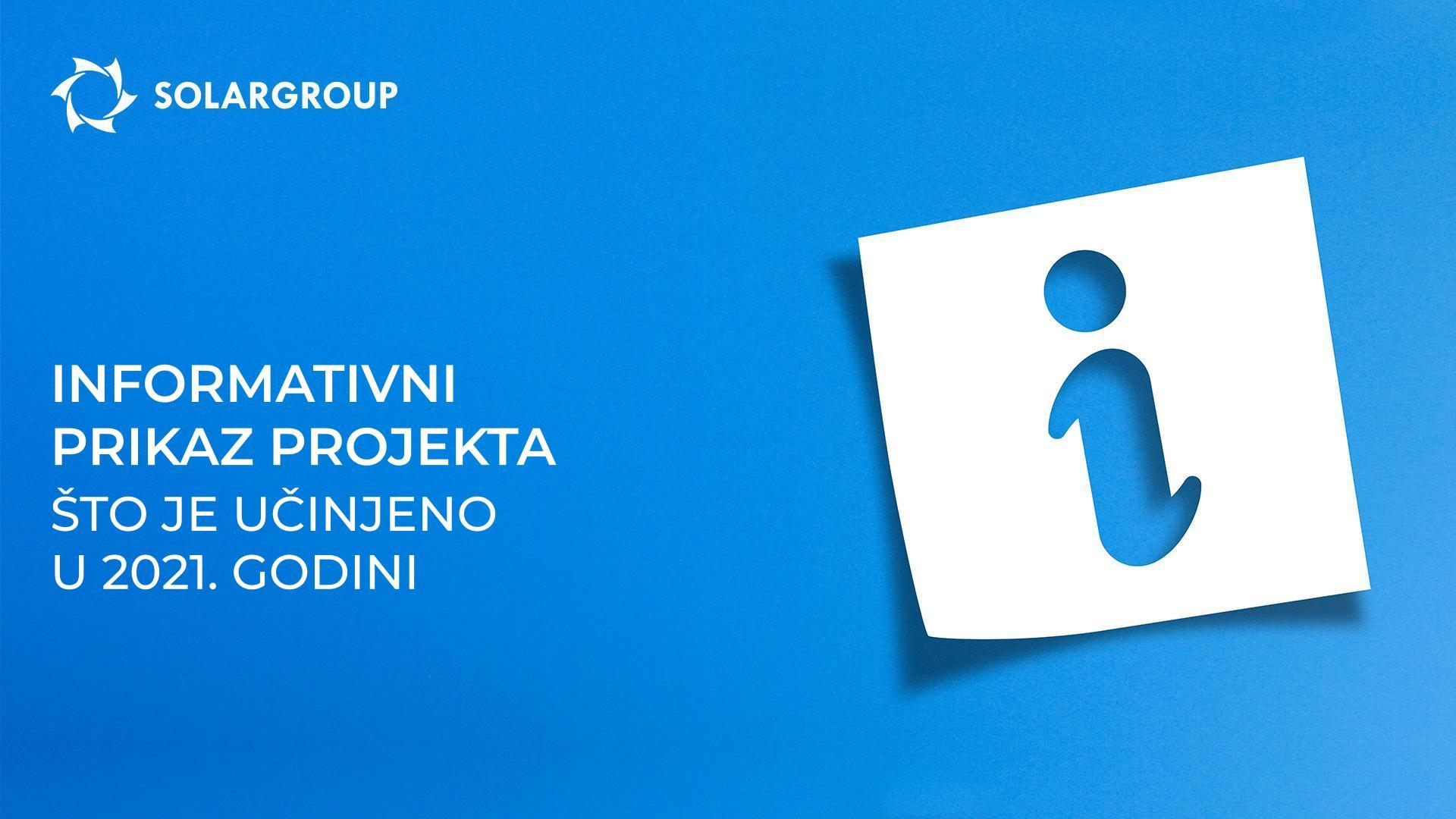 Informativni prikaz projekta: što je učinjeno u 2021. godini