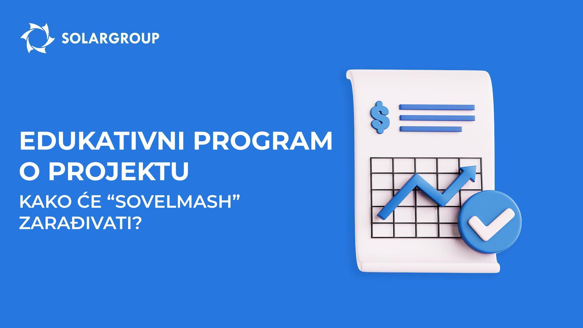 Edukativni program o projektu: kako će PITC "Sovelmash" i vi zajedno s njim zarađivati