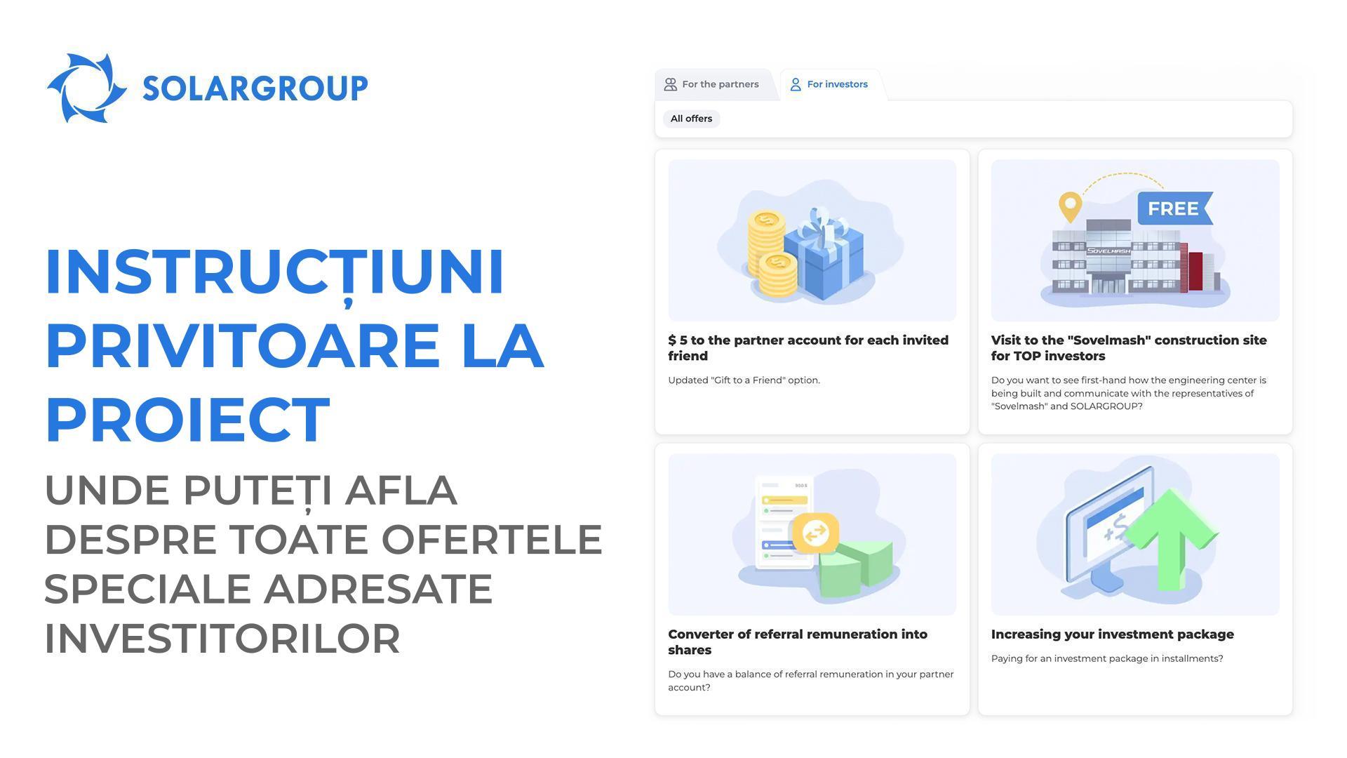 Instrucțiuni privitoare la proiect: unde puteți afla despre toate ofertele speciale adresate investitorilor