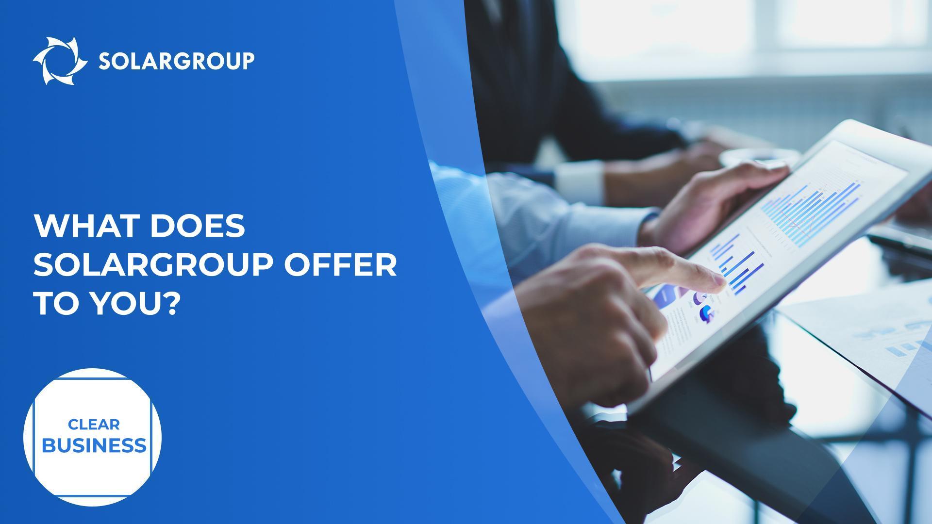 What does SOLARGROUP offer to you? | Clear Business