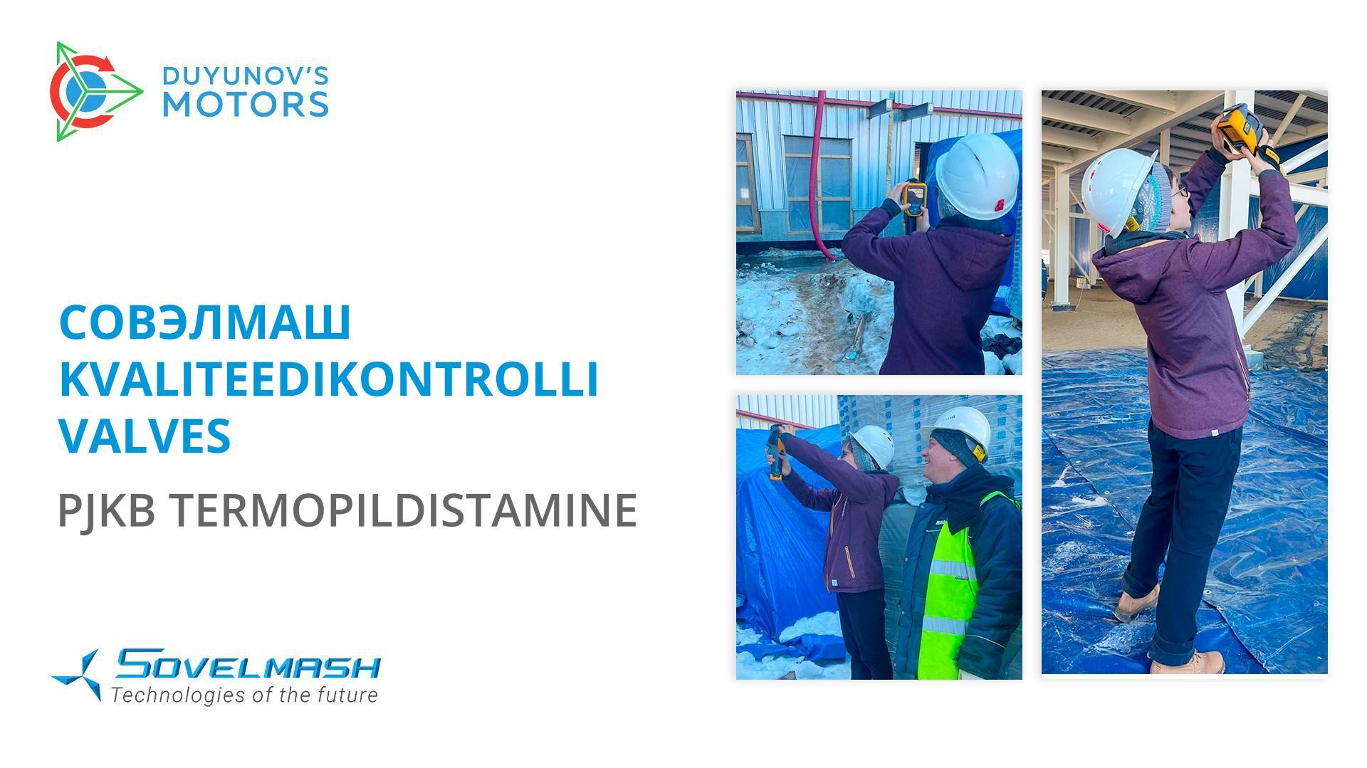 Совэлмаш kvaliteedikontrolli valves: PJKB termopildistamine