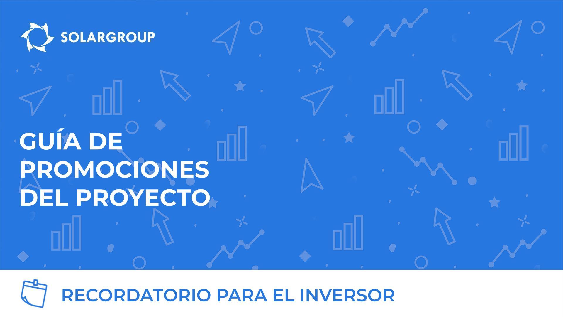 Recordatorio para el inversor: guía de promociones del proyecto