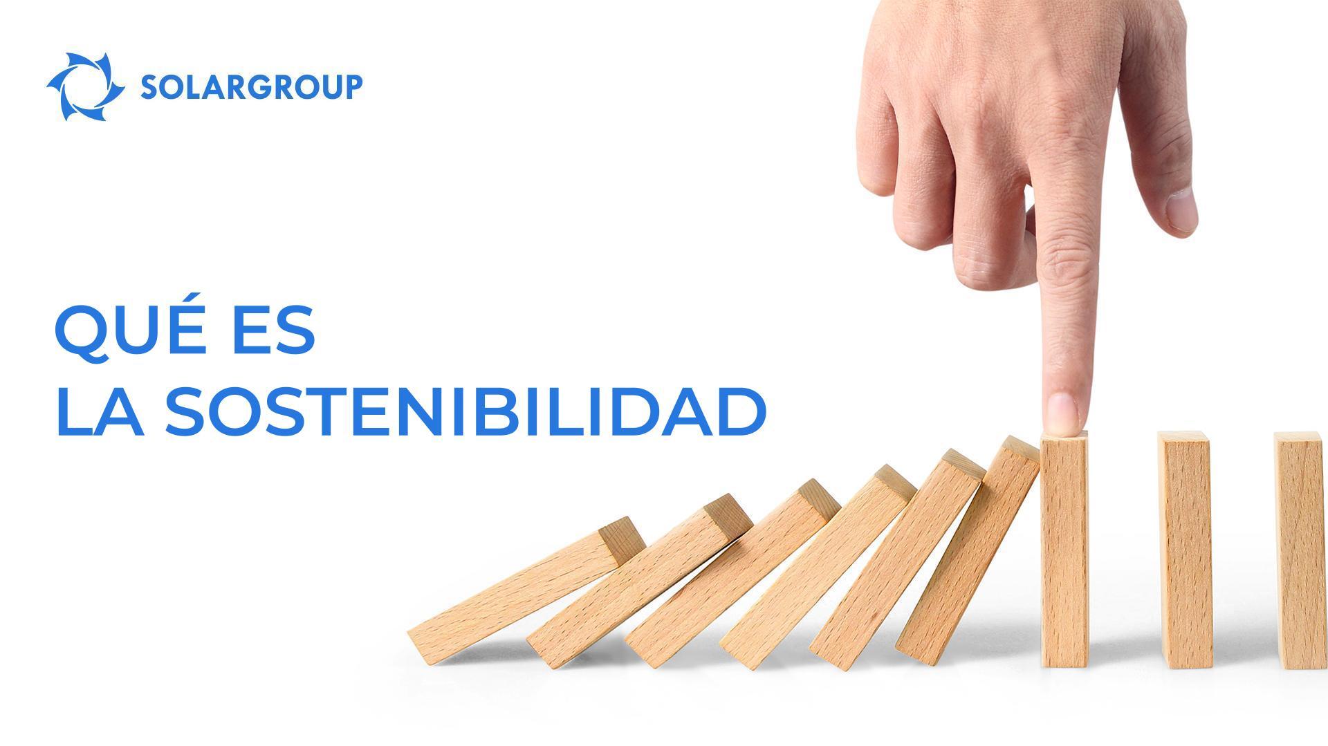 Qué es la sostenibilidad