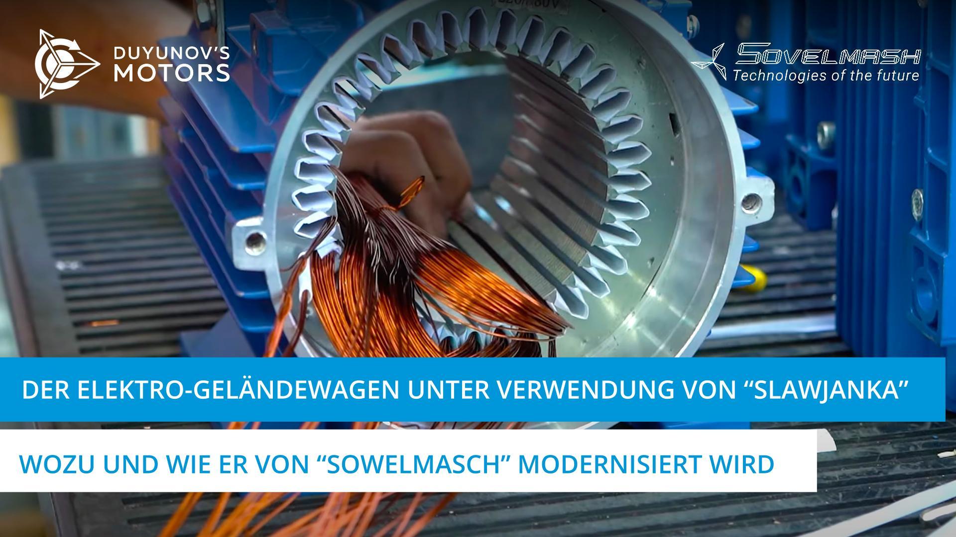 Der Elektro-Geländewagen unter Verwendung von "Slawjanka": Wozu und wie er von "Sowelmasch" modernisiert wird