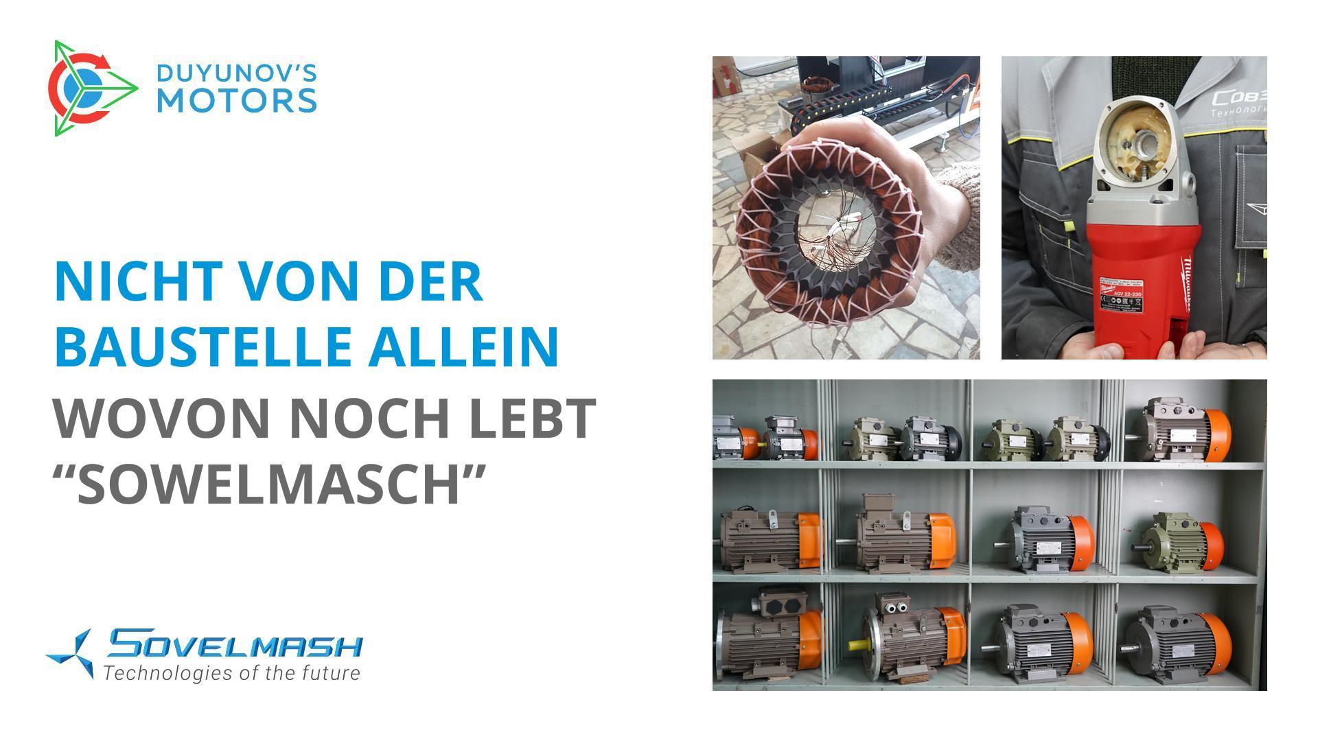 Nicht von der Baustelle allein: Wovon noch lebt "Sowelmasch"