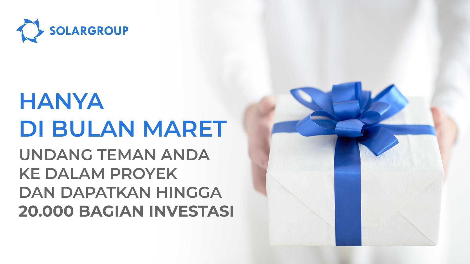 "Hadiah untuk Teman": undang teman Anda dan dapatkan hingga 20.000 bagian investasi