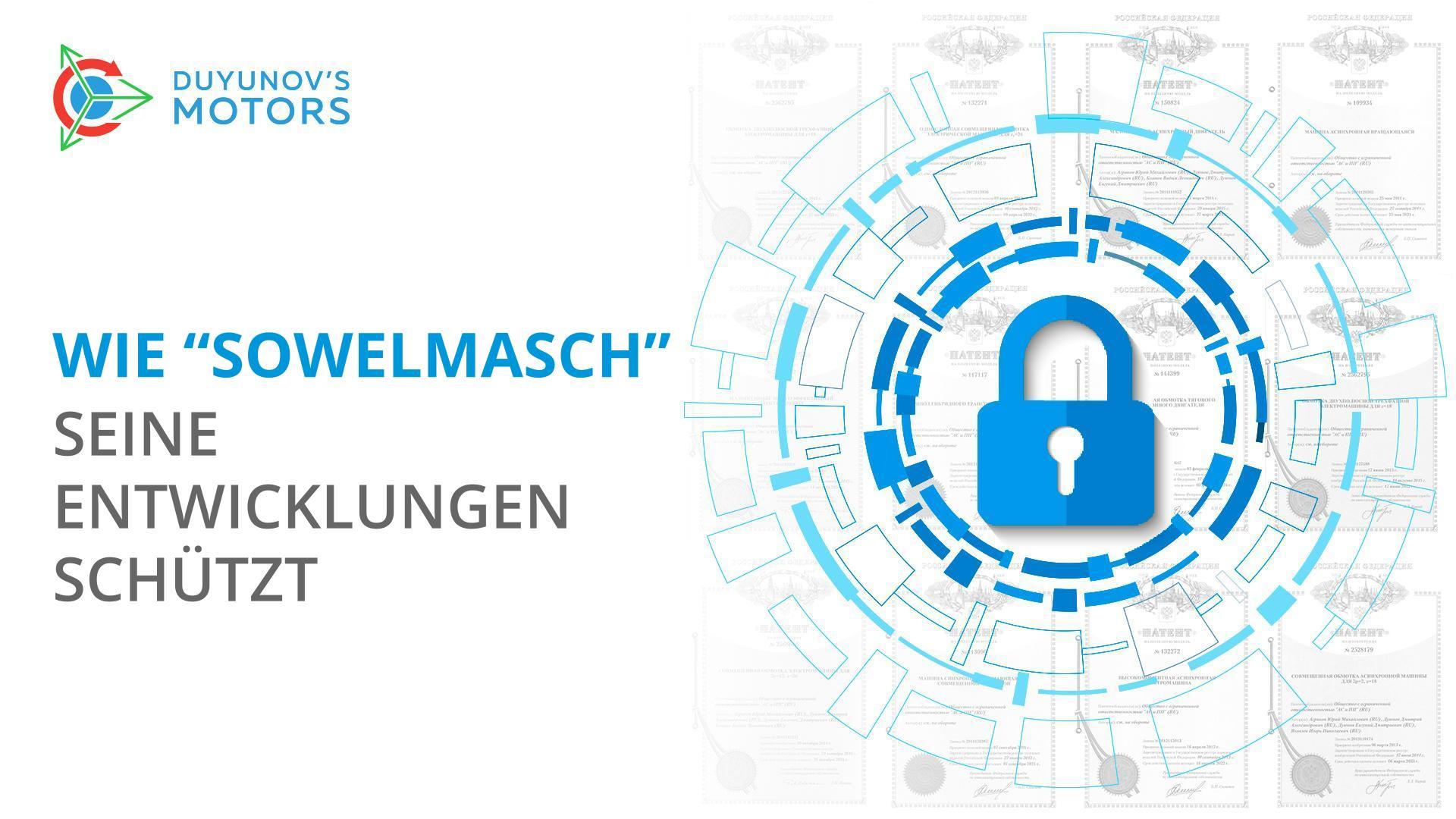 Vorgriff ist die beste Verteidigung: Wie schützt "Sowelmasch" seine Entwicklungen vor dem Kopieren?