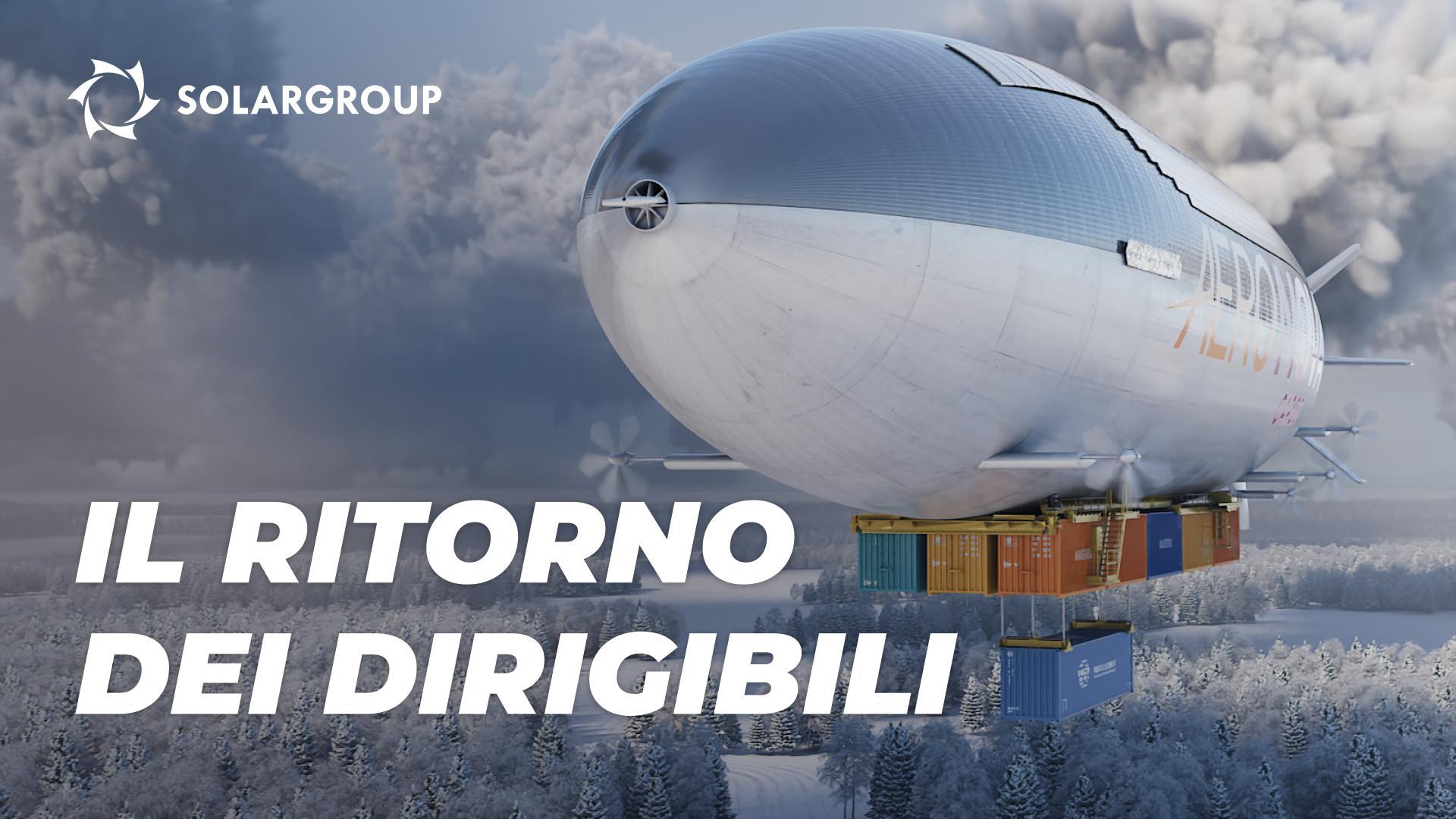 Dirigibili di nuova generazione: rinascita del settore