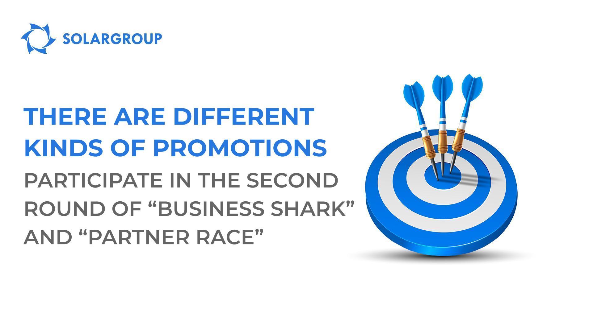 There are different kinds of promotions