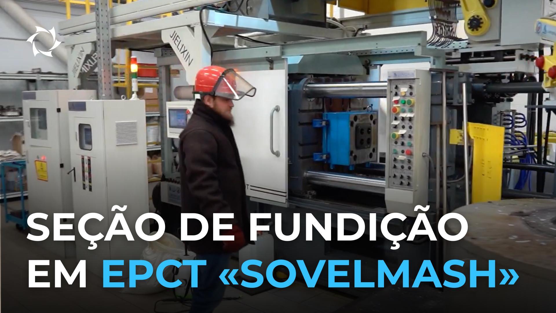 Como a «Sovelmash» implementa tecnologias de fundição automatizada