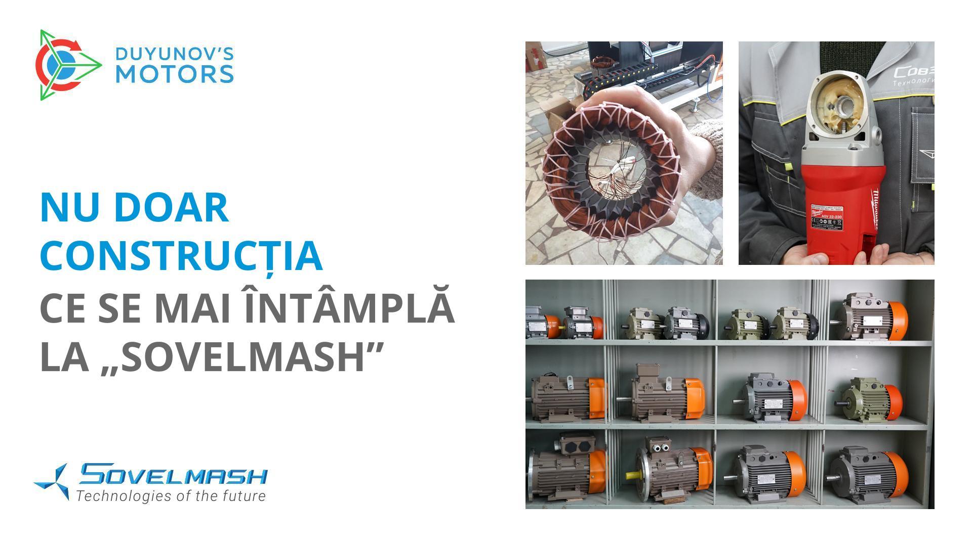 Nu doar construcția: ce se mai întâmplă la „Sovelmash”