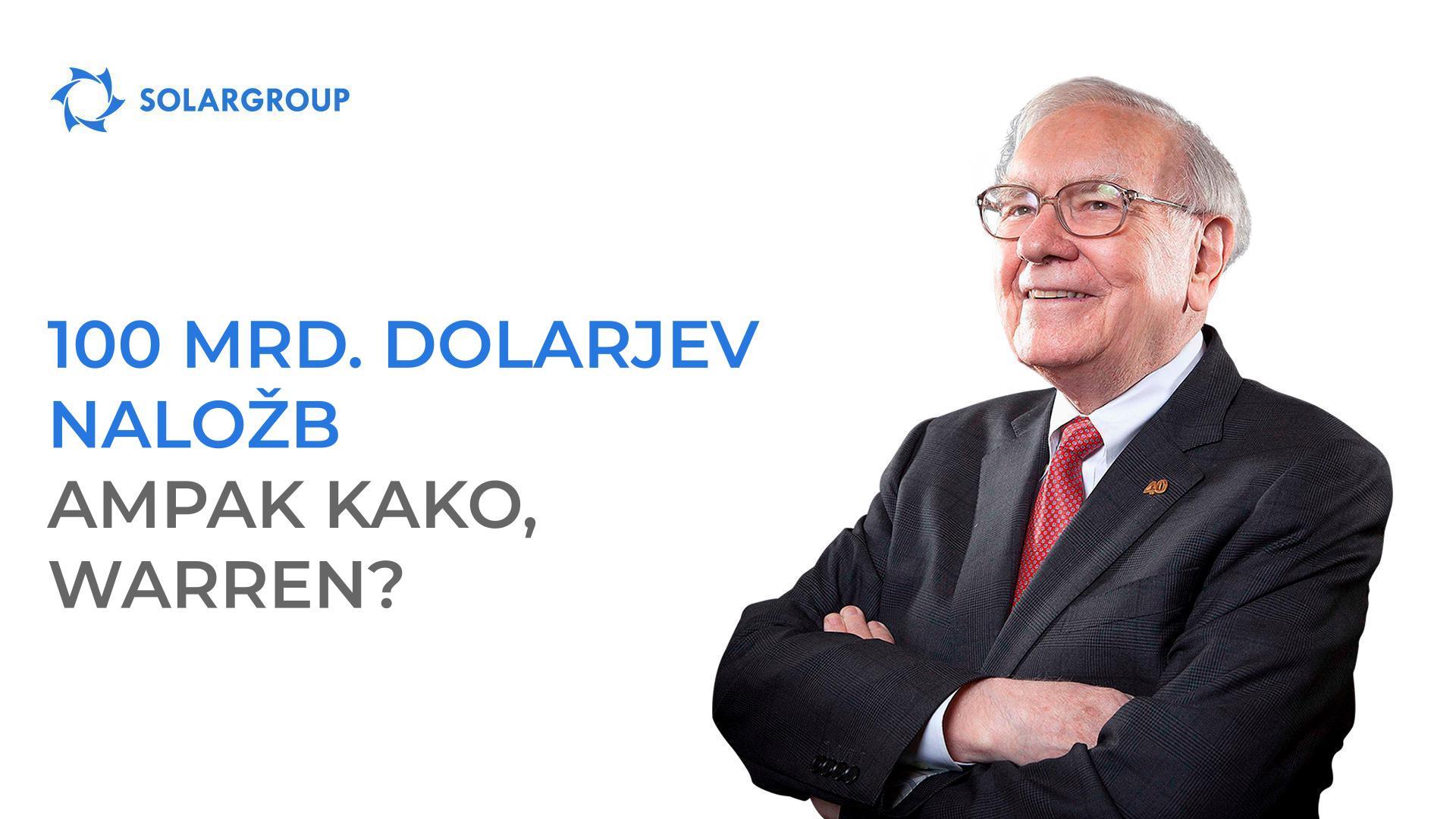 100 milijard dolarjev naložb: ampak kako, Warren?