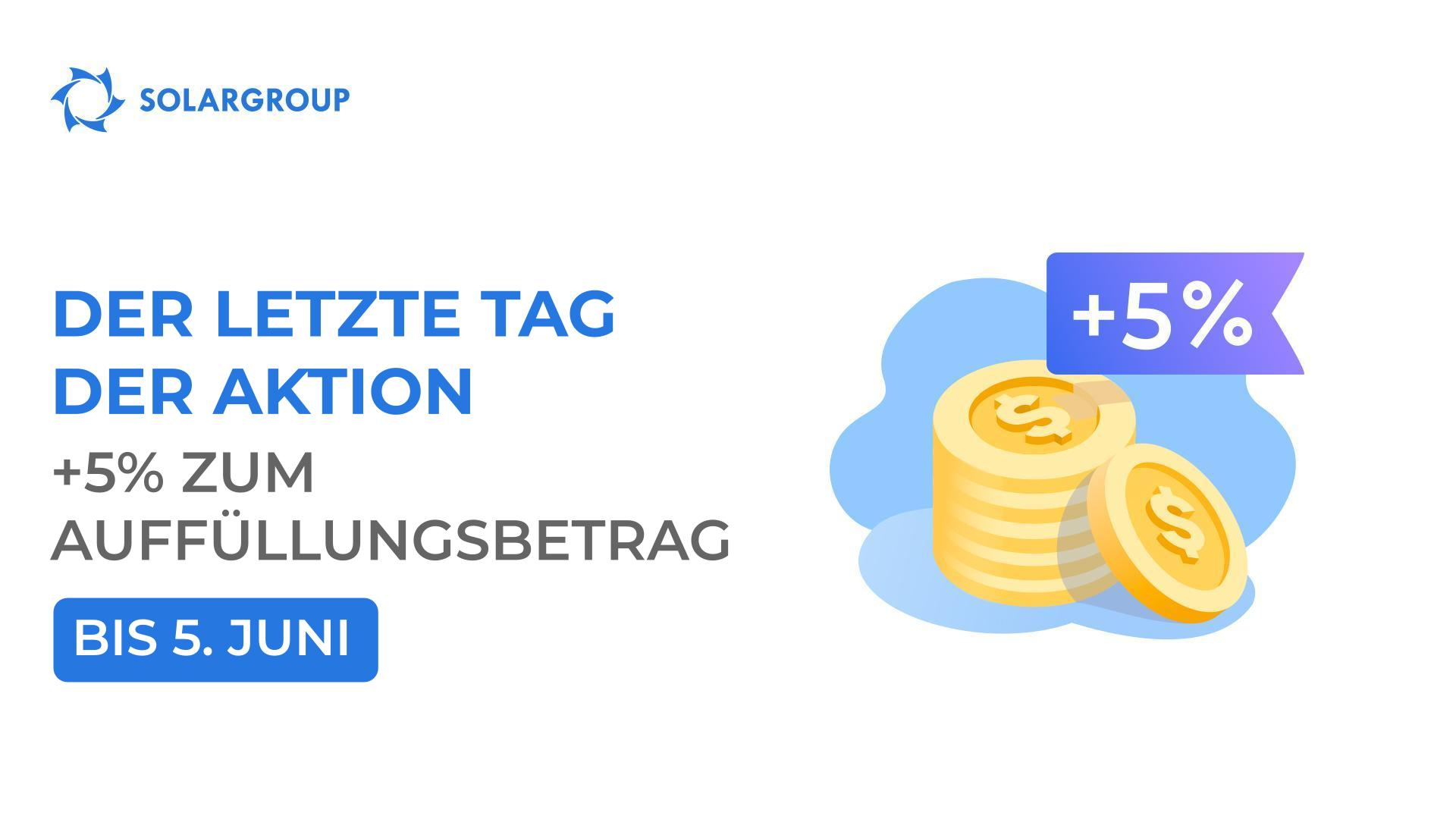 Die Aktion "+5% zum Auffüllungsbetrag" läuft aus