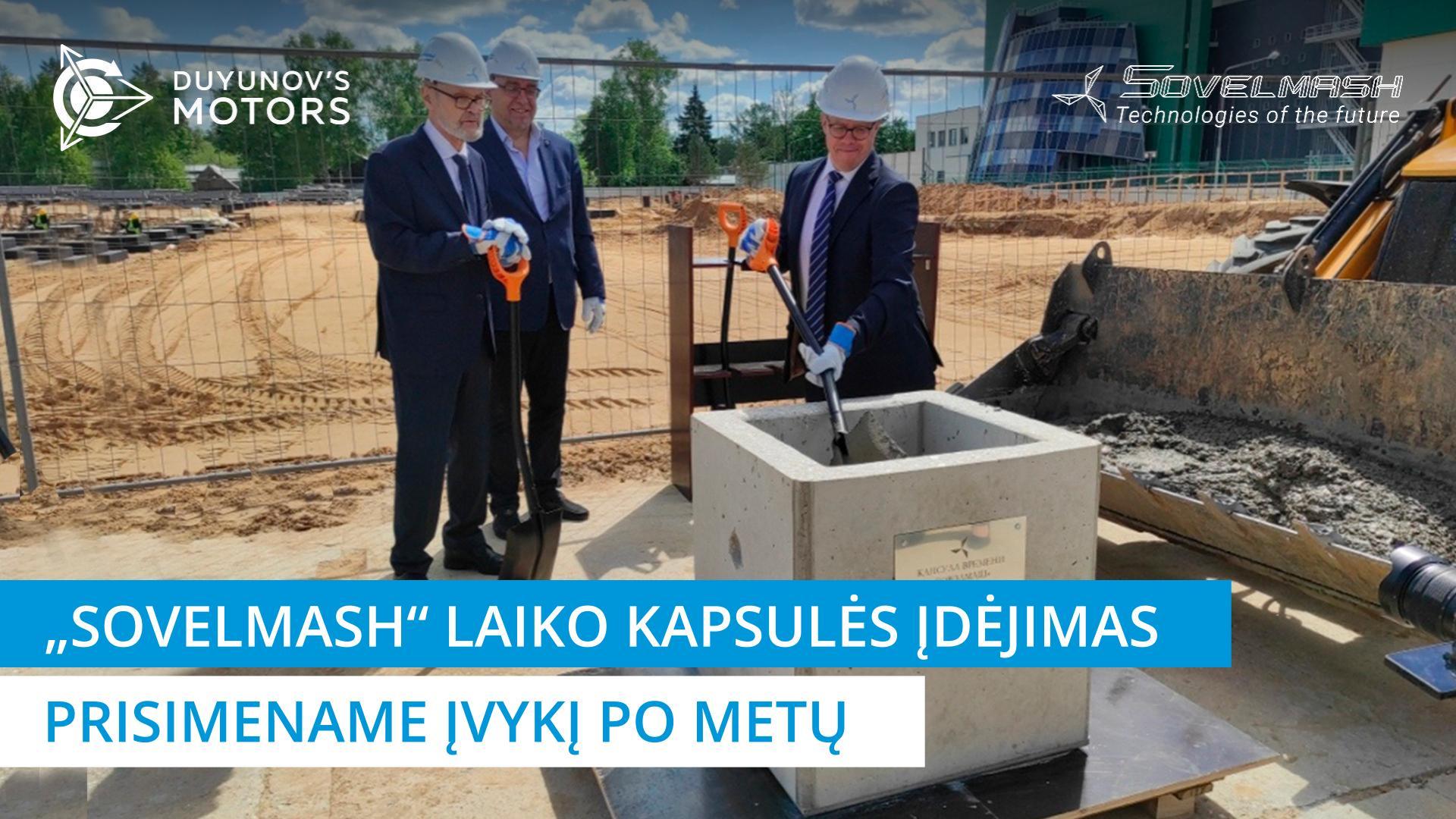 „Sovelmash“ laiko kapsulės įdėjimas: prisimame įvykį po metų