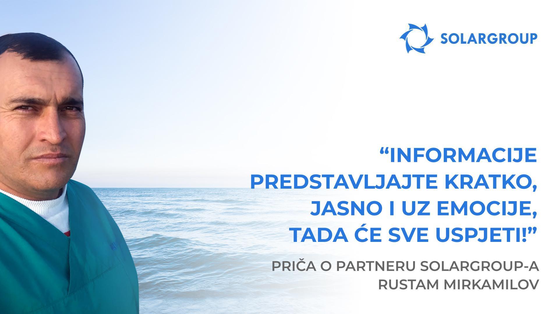Odmah sam znao da je ovaj projekt za mene! | Priča partnera SOLARGROUP - Rustam Mirkamilov