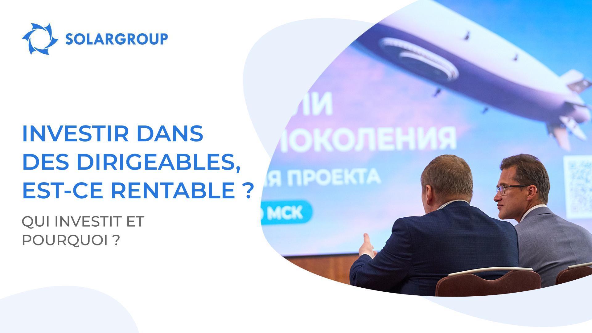 Investir dans des dirigeables, est-ce rentable ?