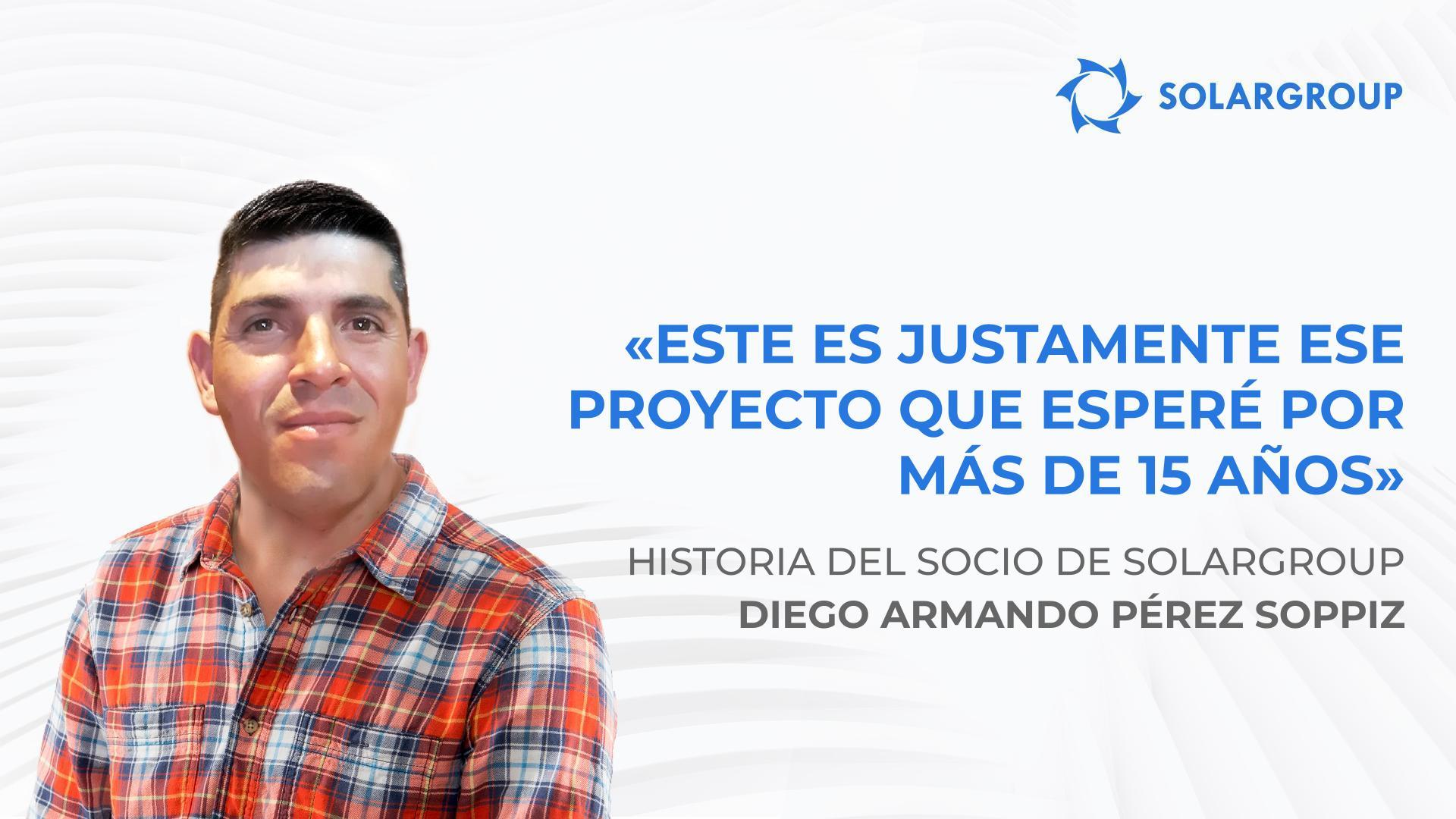 El camino de un simple trabajador a socio de una empresa internacional | Historia del socio Diego Armando Pérez Soppiz