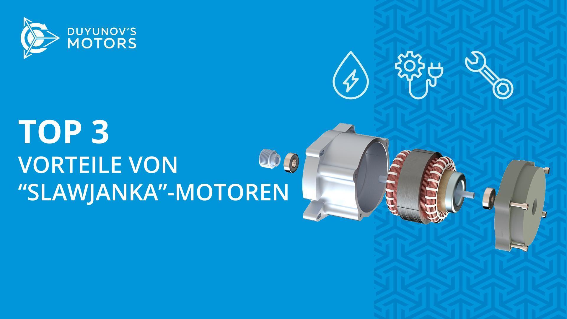 Top 3 Vorteile von "Slawjanka"-Motoren