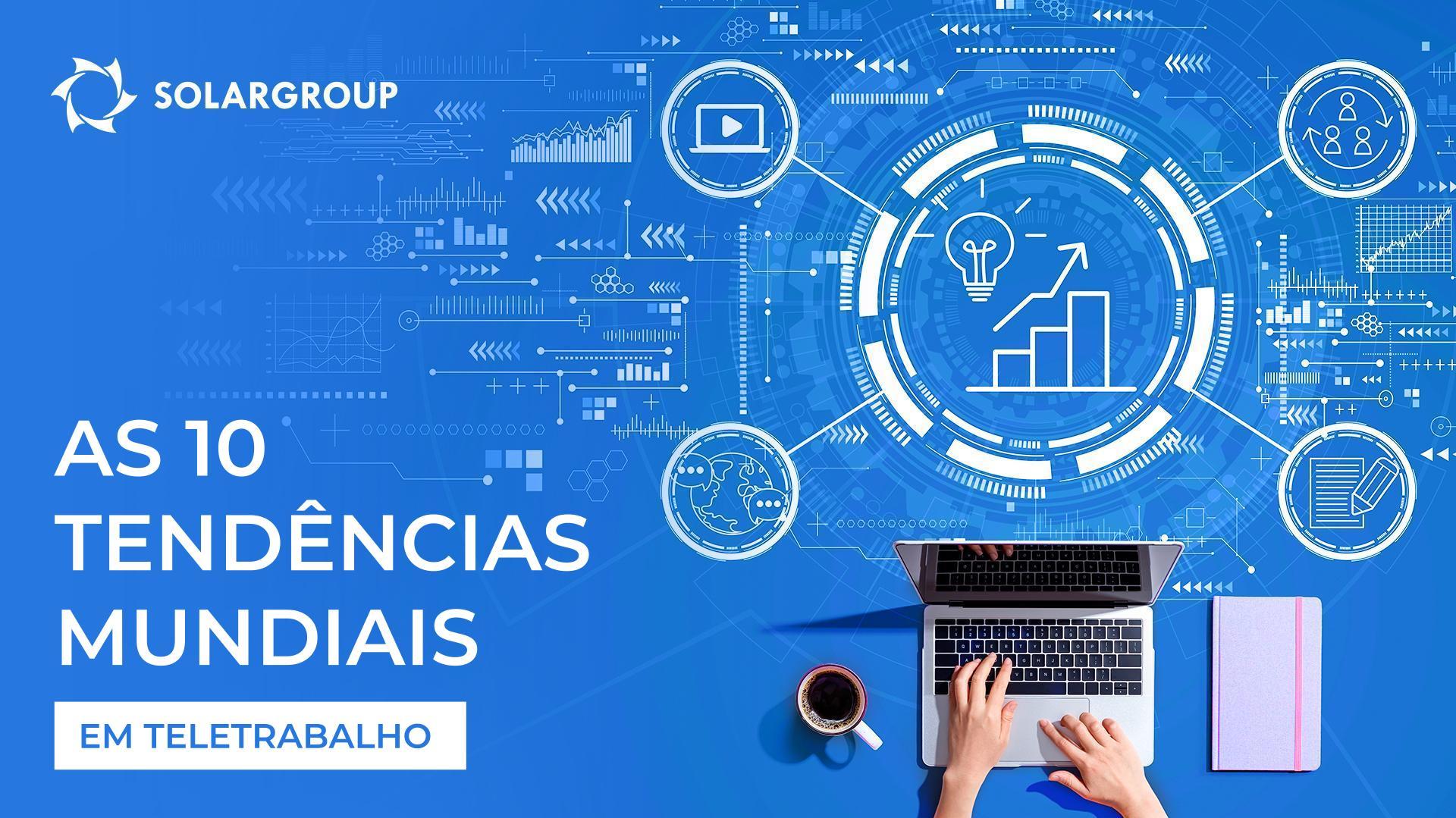 As 10 tendências mundiais em teletrabalho