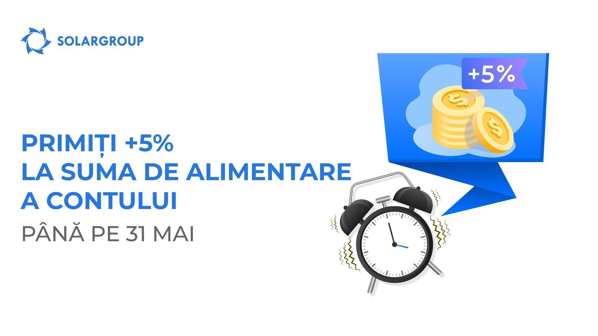 Ultima săptămână a promoției „+5% pentru alimentarea contului”